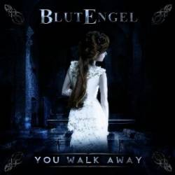 BlutEngel : You Walk Away